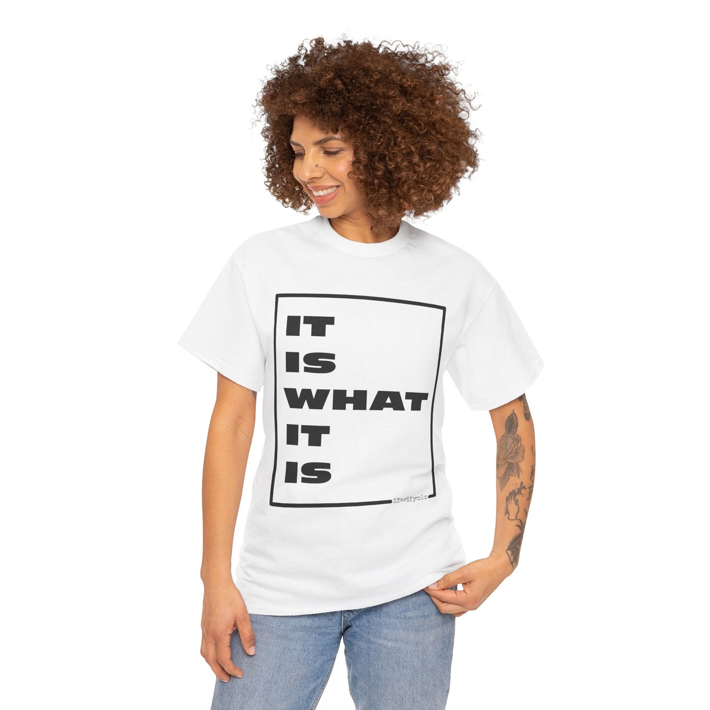 It Is What It Is - Unisex Heavy Cotton Tee - iiwiiyolo Clothing